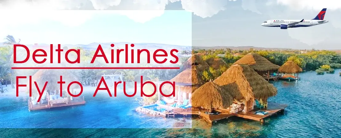 Does Delta Airlines Fly to Aruba?